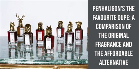 penhaligon's the favourite alternative